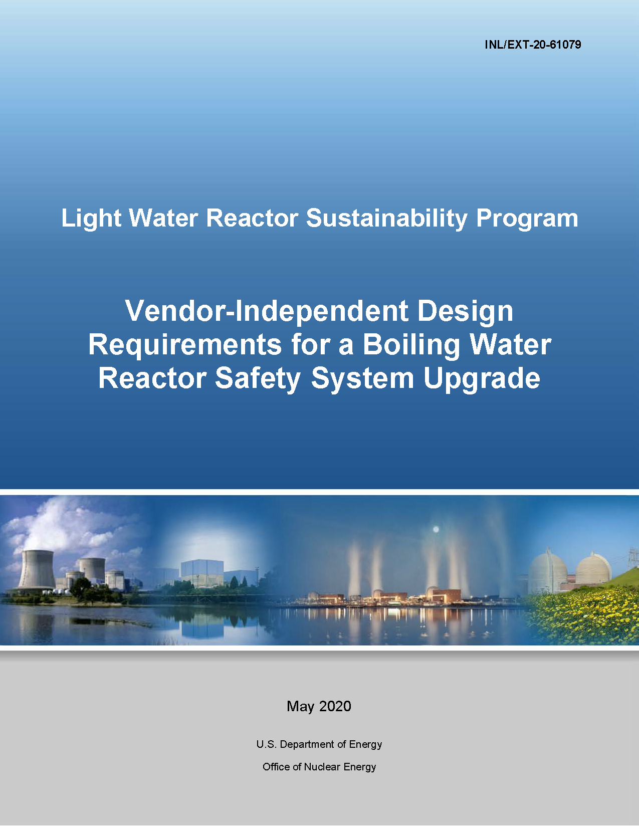 Vendor-Independent Design Requirements for a Boiling Water (BWR)  Reactor Safety System Upgrade​​​